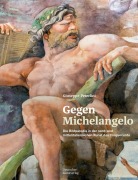 Cover-Bild zum Titel 'Gegen Michelangelo' von 'Giuseppe Peterlini'