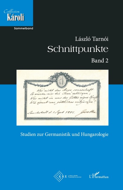 Schnittpunkte. Band 2. - Tarnoi laszlo