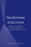 Cover-Bild zum Titel 'Des femmes et du crime' von 'Aglaia de Angeli'