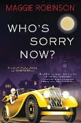 Cover-Bild zum Titel 'Who's Sorry Now?' von 'Maggie Robinson'