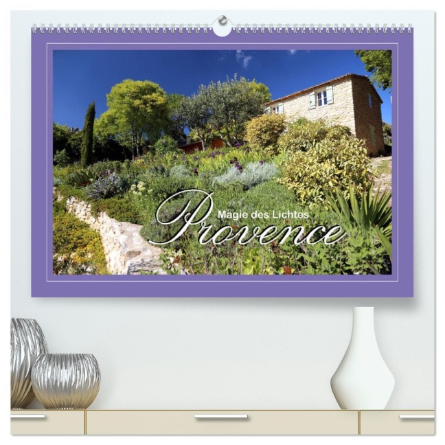 Provence - Magie des Lichtes (hochwertiger Premium Wandkalender 2026 DIN A2 quer), Kunstdruck in Hochglanz - Dirk Stamm