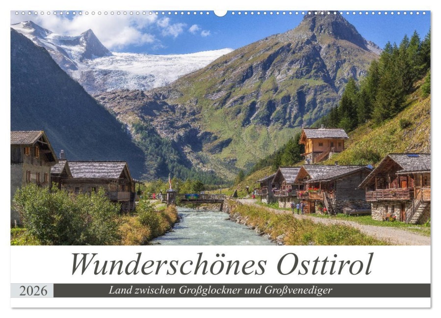 Wunderschönes Osttirol (Wandkalender 2026 DIN A2 quer), CALVENDO Monatskalender - Axel Matthies