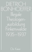 Cover-Bild zum Titel 'Illegale Theologenausbildung: Finkenwalde 1935-1937' von ''
