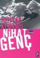 Ihtiyar Kemanci - Nihat Genc