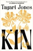 Cover-Bild zum Titel 'Kin' von 'Tayari Jones'