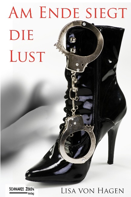 Am Ende siegt die Lust - Lisa von Hagen