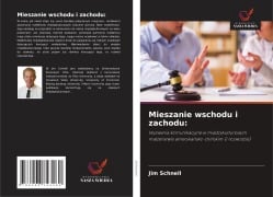 Cover-Bild zum Titel 'Mieszanie wschodu i zachodu:' von 'Jim Schnell'