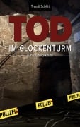 Cover-Bild zum Titel 'Tod im Glockenturm' von 'Traudi Schlitt'