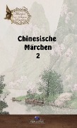 Chinesische Märchen 2 - Erik Schreiber