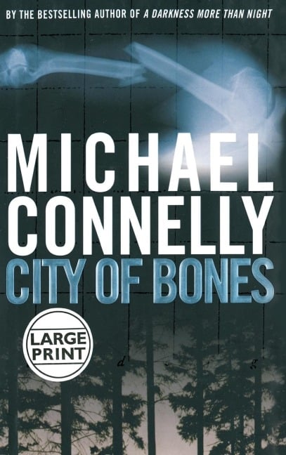 City of Bones - Michael Connelly