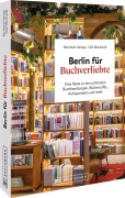 Cover-Bild zum Titel 'Berlin für Buchverliebte' von 'Bernhard Hampp'