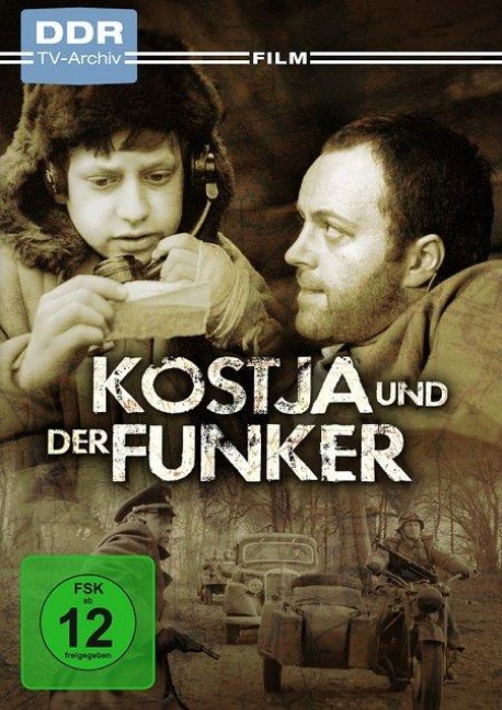 Kostja und der Funker - Bernhard Geng, Katharina Steinke, Karl-Ernst Sasse