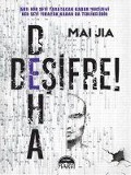 Desifre Deha - Mai Jia