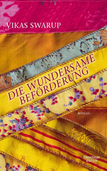 Die wundersame Beförderung - Vikas Swarup