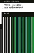 Cover-Bild zum Titel 'Was heißt Denken? Vorlesung Wintersemester 1951/52.' von 'Martin Heidegger'