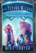 Cover-Bild zum Titel 'The Uncharted Lands' von 'Mike Thayer'