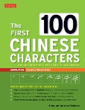 The First 100 Chinese Characters: Simplified Character Edition - Laurence Matthews, Alison Matthews