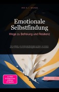 Cover-Bild zum Titel 'Emotionale Selbstfindung' von 'Ino A. I. Saage'
