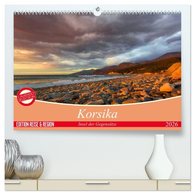 Korsika - Insel der Gegensätze (hochwertiger Premium Wandkalender 2026 DIN A2 quer), Kunstdruck in Hochglanz - Ralf Schmidt