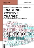 Cover-Bild zum Titel 'Enabling Positive Change' von 'Paolo Inghilleri, Giuseppe Riva, Eleonora Riva'