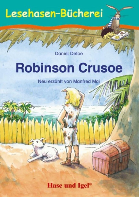 Robinson Crusoe - Daniel Defoe, Manfred Mai