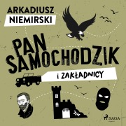Cover-Bild zum Titel 'Pan Samochodzik i zak¿adnicy' von 'Arkadiusz Niemirski'