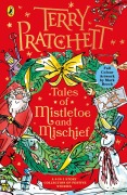 Cover-Bild zum Titel 'Tales of Mistletoe and Mischief' von 'Terry Pratchett'