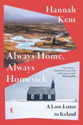 Cover-Bild zum Titel 'Always Home, Always Homesick' von 'Hannah Kent'