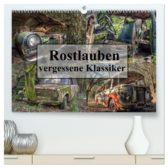 Rostlauben - vergessene Klassiker (hochwertiger Premium Wandkalender 2026 DIN A2 quer), Kunstdruck in Hochglanz - Carina Buchspies