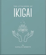 Cover-Bild zum Titel 'The Little Book of Ikigai' von 'Katalin Németh'