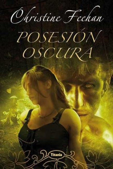 Posesion Oscura = Dark Possession - Christine Feehan