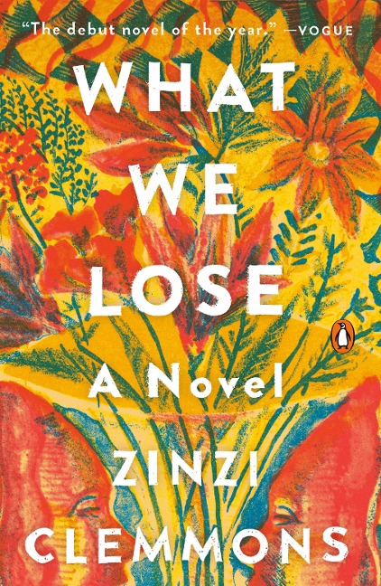 What We Lose - Zinzi Clemmons