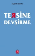 Cover-Bild zum Titel 'Tersine Devsirme' von 'Hüseyin Bakay'