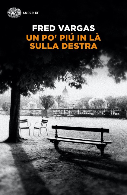 Un po' più in là sulla destra - Fred Vargas