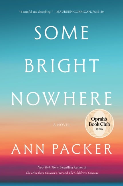 Some Bright Nowhere - Ann Packer