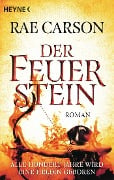 Cover-Bild zum Titel 'Der Feuerstein' von 'Rae Carson'