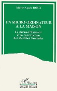 Cover-Bild zum Titel 'Un micro-ordinateur à la maison' von 'Roux'