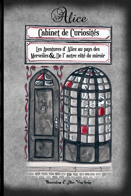 Alice - Cabinet de Curiosites - Lewis Carroll