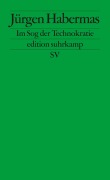 Cover-Bild zum Titel 'Im Sog der Technokratie' von 'Jürgen Habermas'