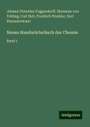 Neues Handwörterbuch der Chemie - Johann Christian Poggendorff, Hermann Von Fehling, Carl Hell, Friedrich Woehler, Karl Haeussermann