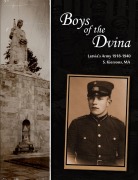 Cover-Bild zum Titel 'Boys of the Dvina - Latvia's Army 1918-1940' von 'Ma S. Kiersons'
