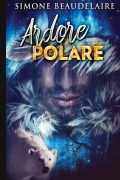 Cover-Bild zum Titel 'Ardore Polare' von 'Simone Beaudelaire'