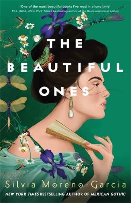 The Beautiful Ones - Silvia Moreno-Garcia