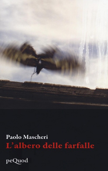 L' albero delle farfalle - Paolo Mascheri