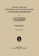 Cover-Bild zum Titel 'Studien über die Entstehung und den Verlauf der Lungenkrankheiten' von 'N. Ph. Tendeloo'