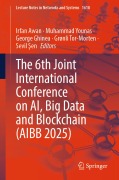 Cover-Bild zum Titel 'The 6th Joint International Conference on AI, Big Data and Blockchain (AIBB 2025)' von ''