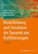 Cover-Bild zum Titel 'Modellbildung und Simulation der Dynamik von Kraftfahrzeugen' von 'Dieter Schramm, Manfred Hiller, Roberto Bardini'
