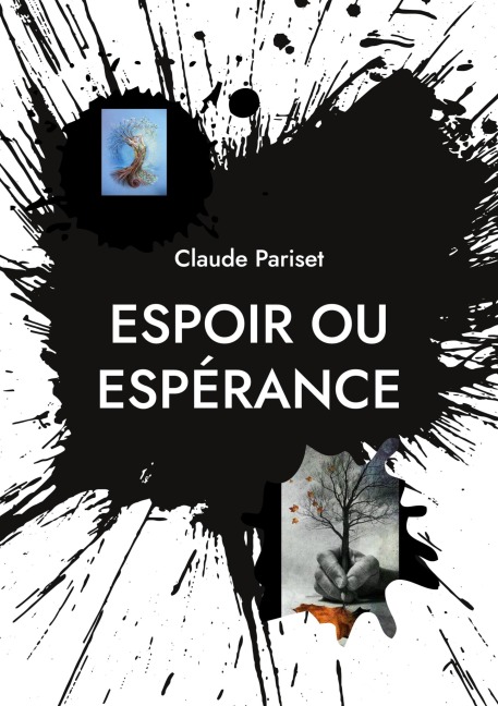Espoir ou espérance - Claude Pariset