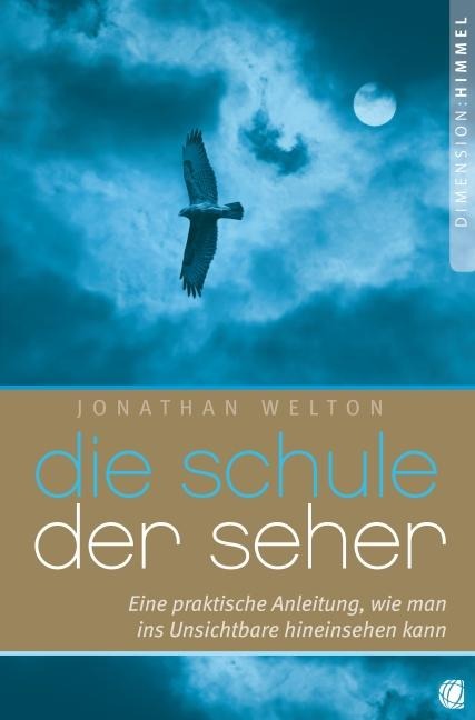Die Schule der Seher - Jonathan Welton