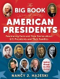 The Big Book of American Presidents - Nancy J Hajeski